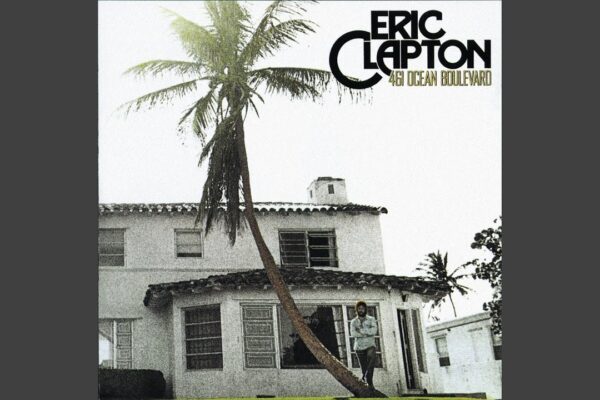 Behind the Album: 461 Ocean Boulevard, the LP Where Eric Clapton Cleaned Up and Let It Grow … from the American Songwriter Jim Beviglia